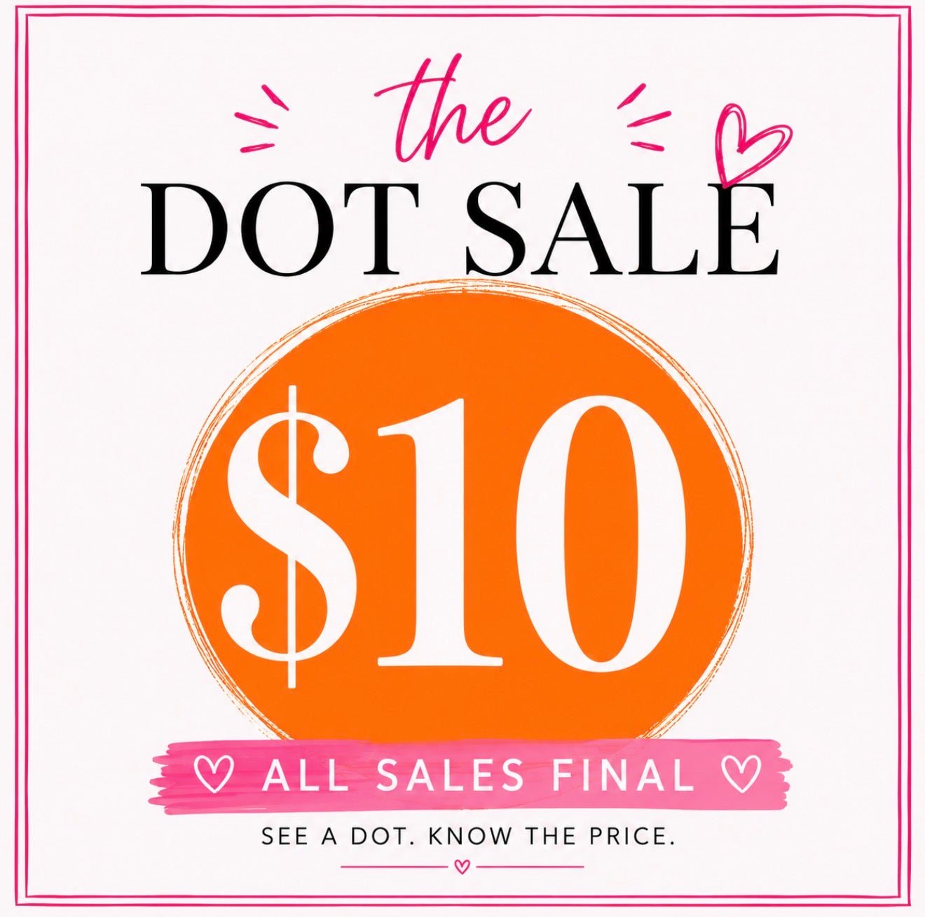 $10 DOT SALE